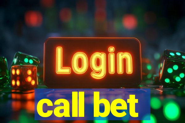 call bet